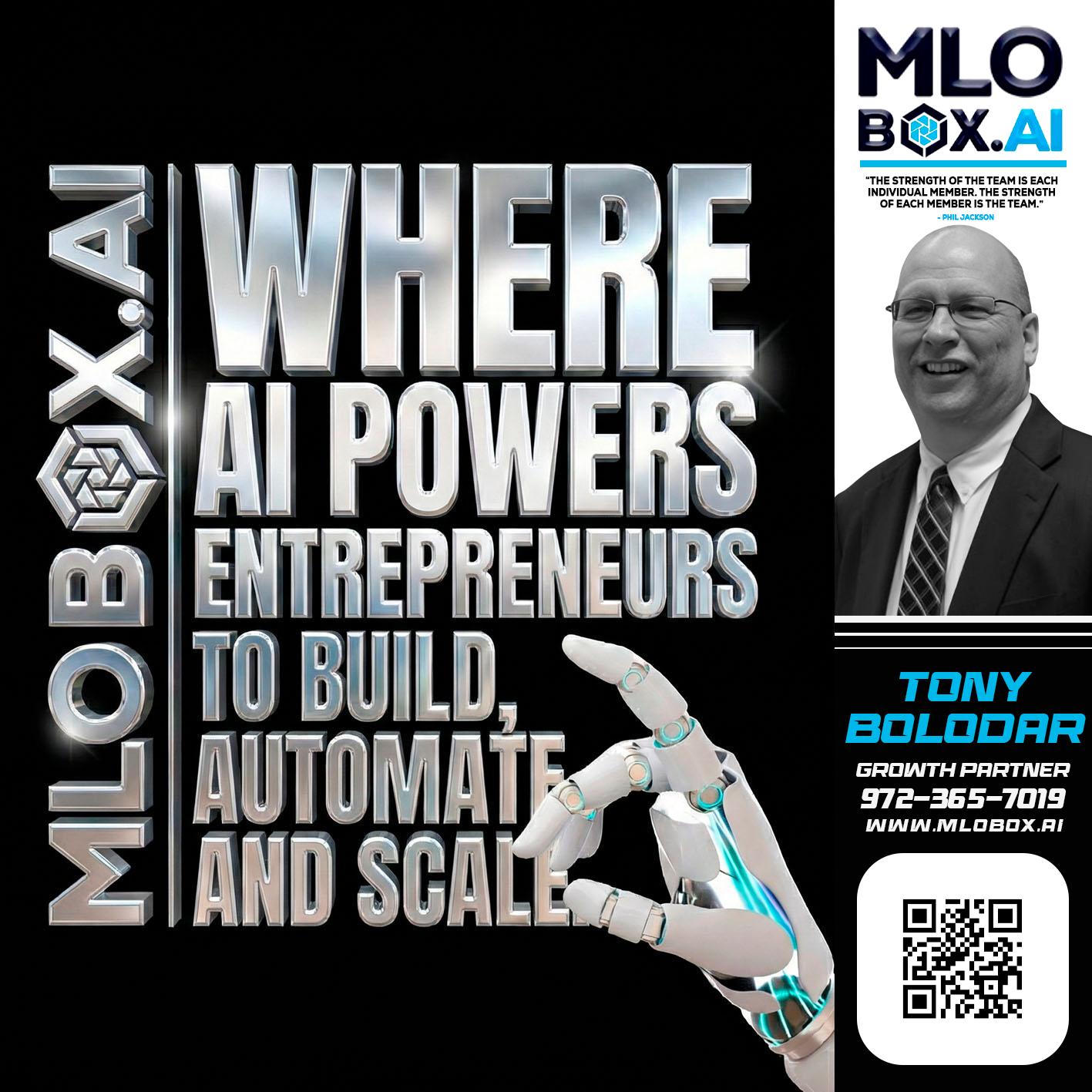 WHERE AI POWERS - Tony Bolodar -Loan Officer/Recruiter