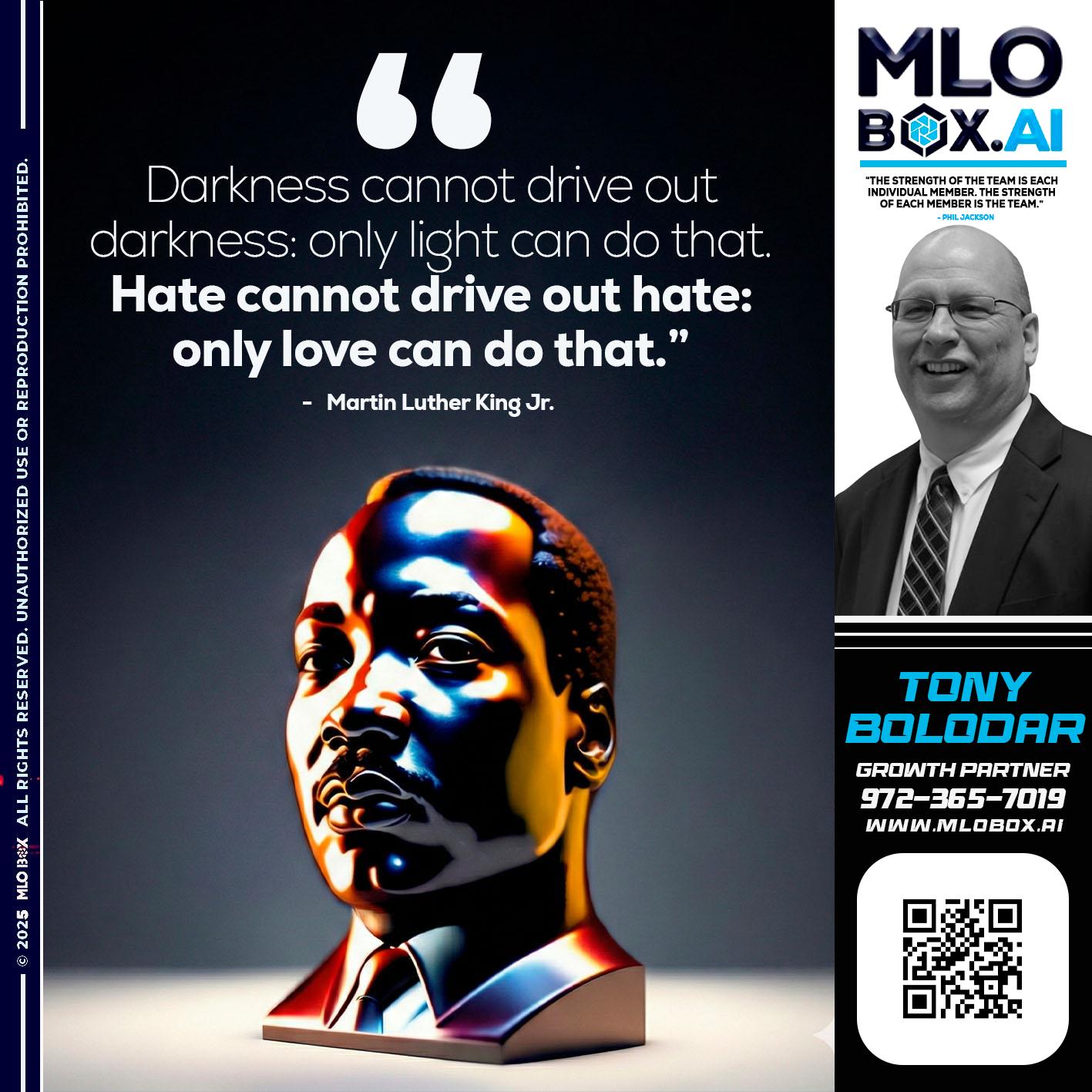 MLK DAY - Tony Bolodar -Loan Officer/Recruiter