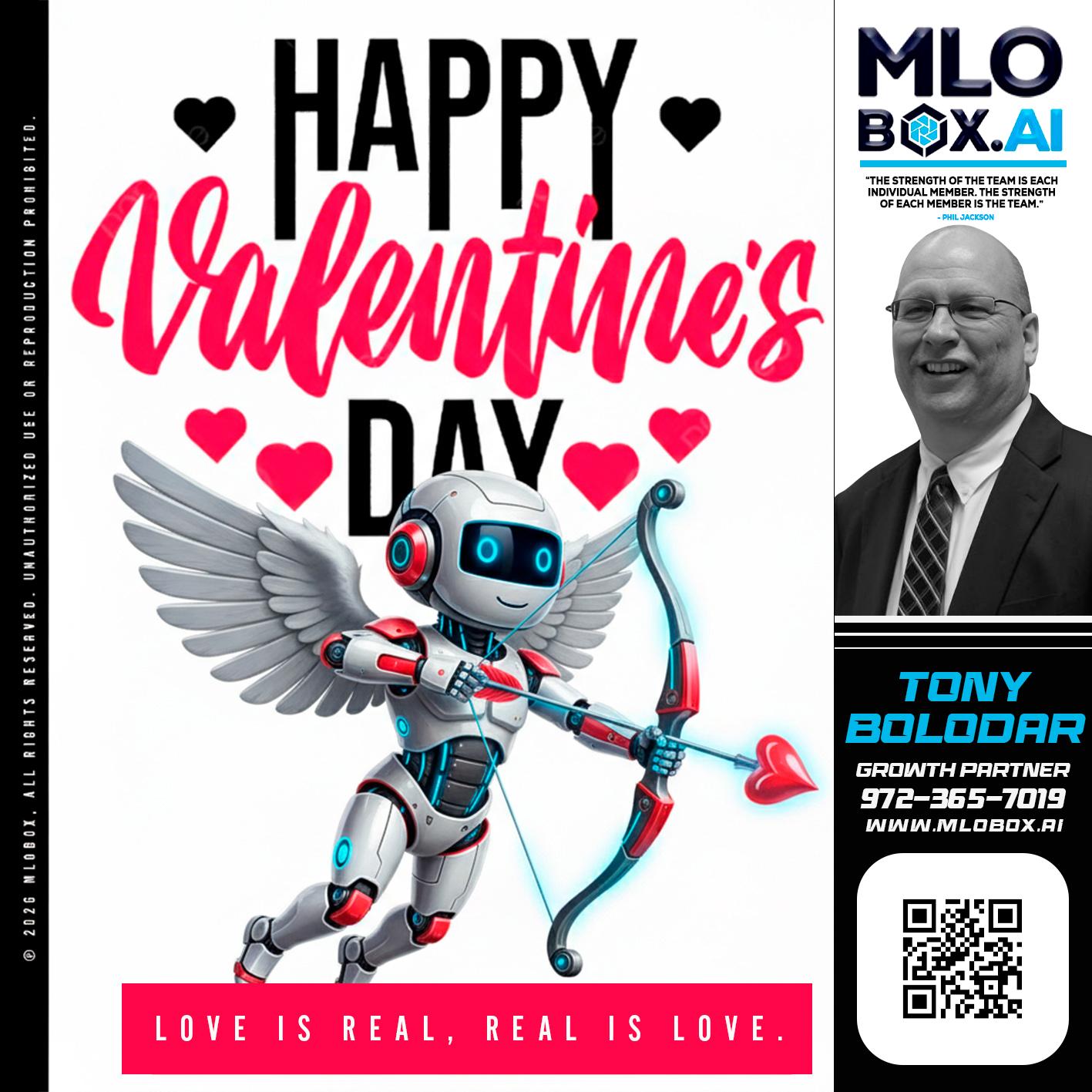 HAPPY VALENTINES DAY - Tony Bolodar -Loan Officer/Recruiter