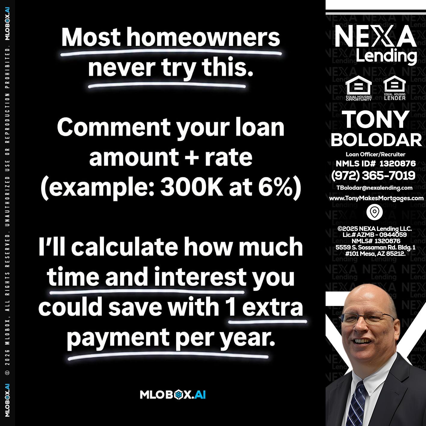 most owners - Tony Bolodar -Loan Officer/Recruiter
