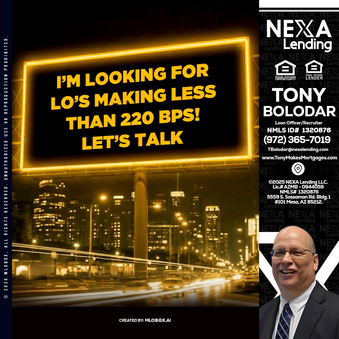 Looking for MLOs - Tony Bolodar -Loan Officer/Recruiter