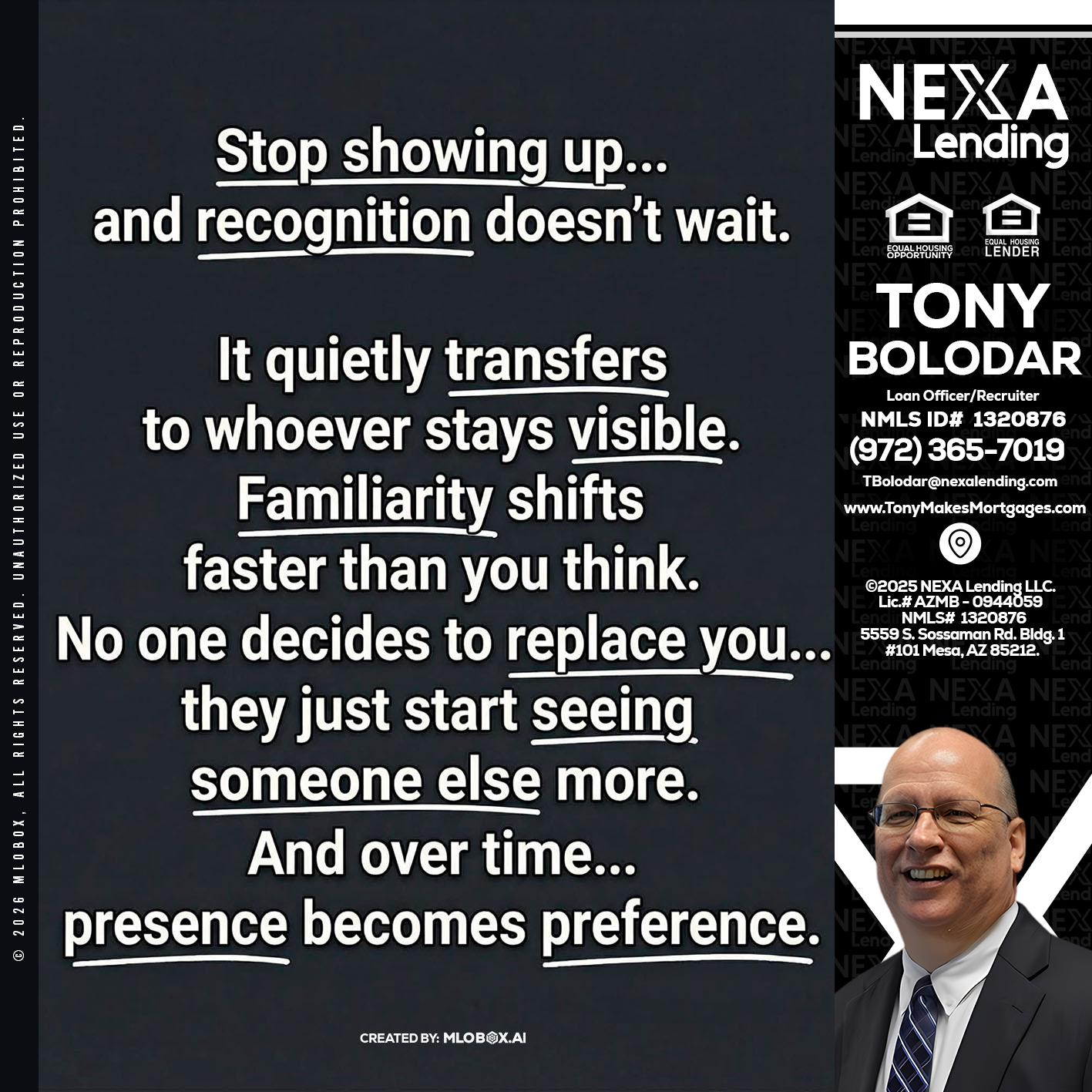 STOP SHOWING - Tony Bolodar -Loan Officer/Recruiter