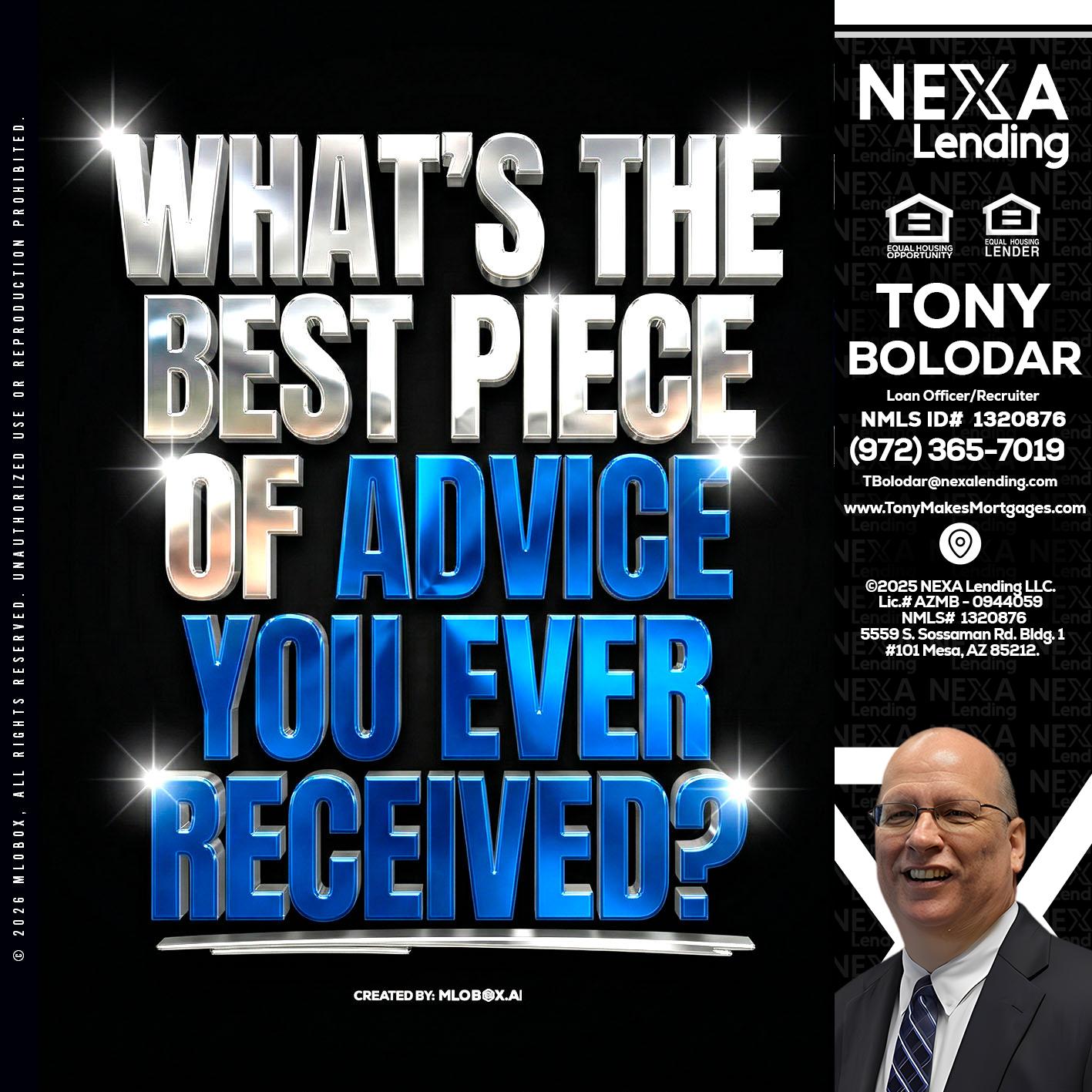 WHATS THE BEST - Tony Bolodar -Loan Officer/Recruiter