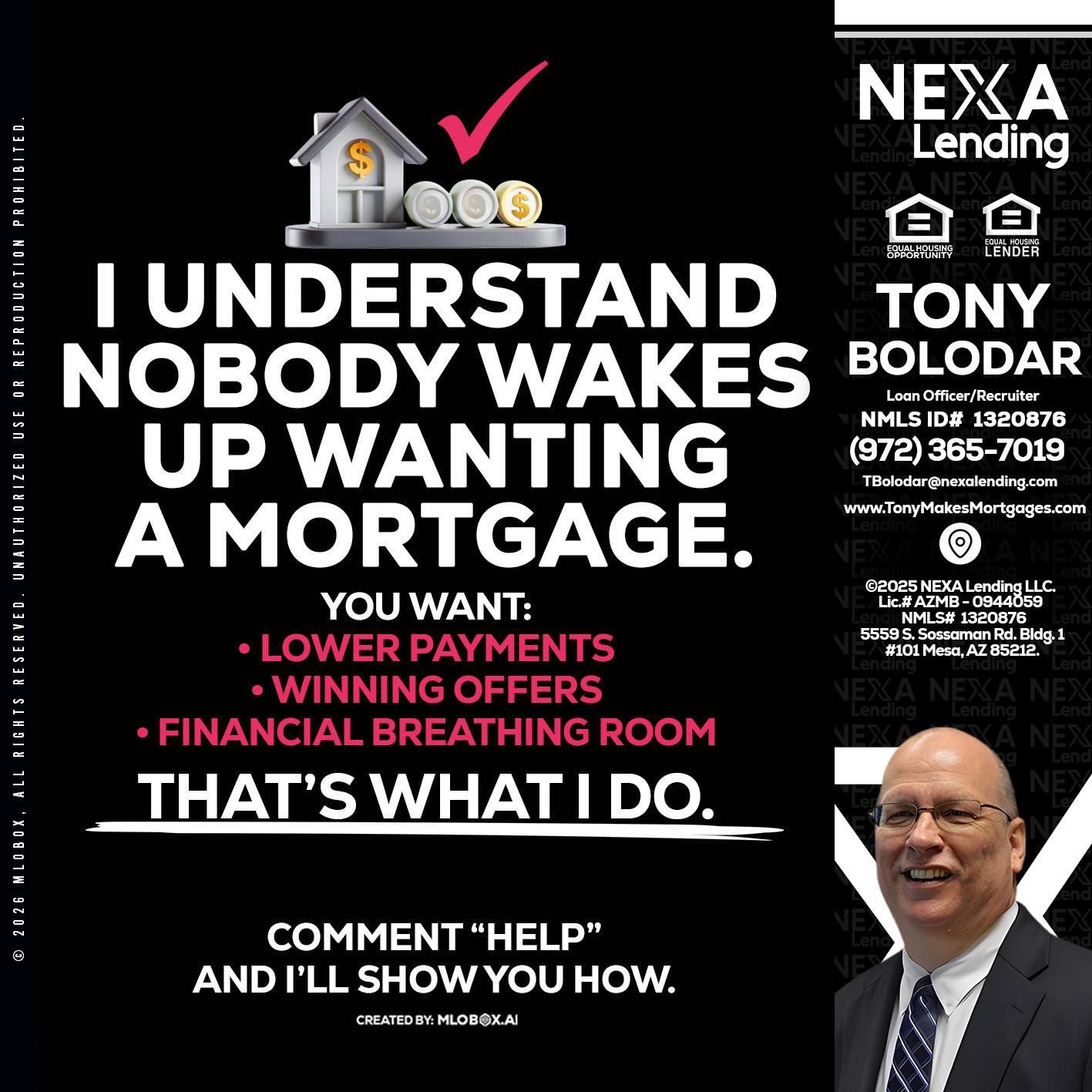 I UNDERSTAND - Tony Bolodar -Loan Officer/Recruiter