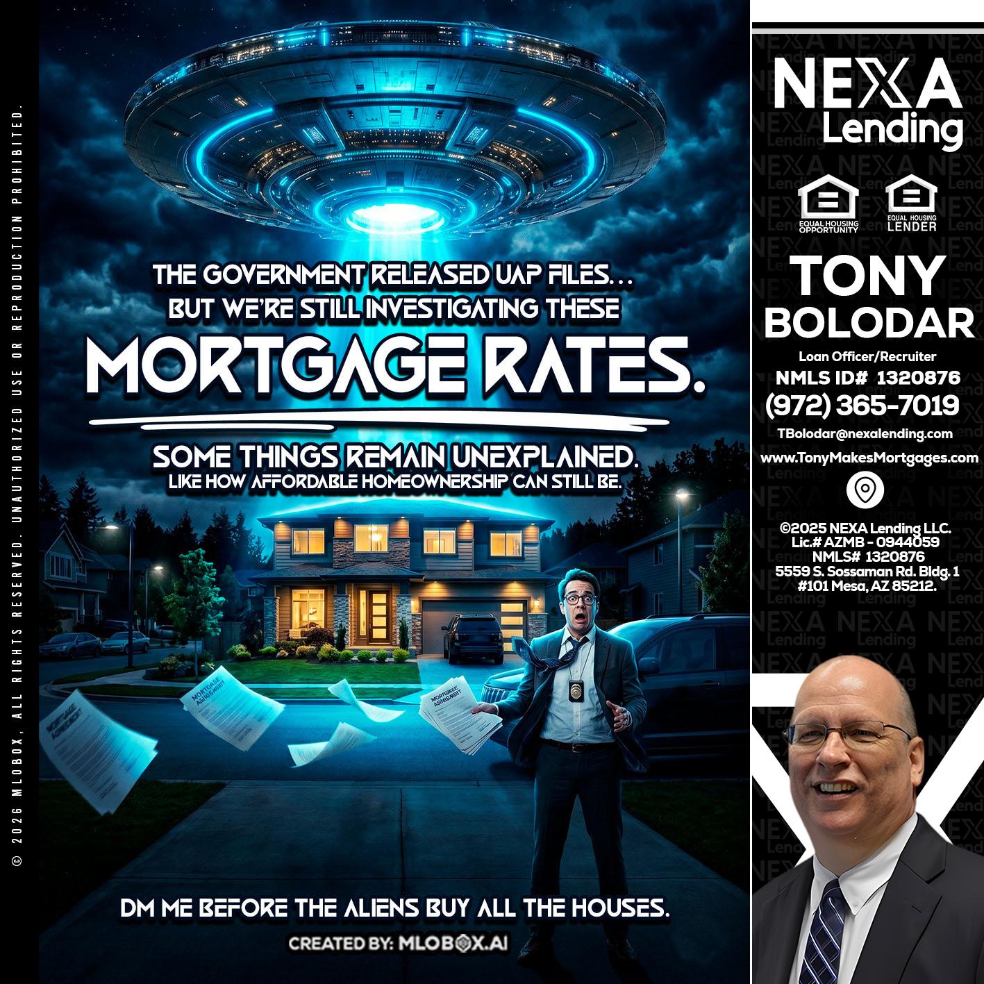 MORTGAGE RATES - Tony Bolodar -Loan Officer/Recruiter