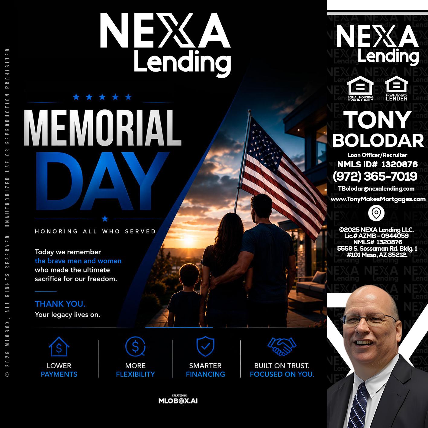 MEMORIAL DAY - Tony Bolodar -Loan Officer/Recruiter