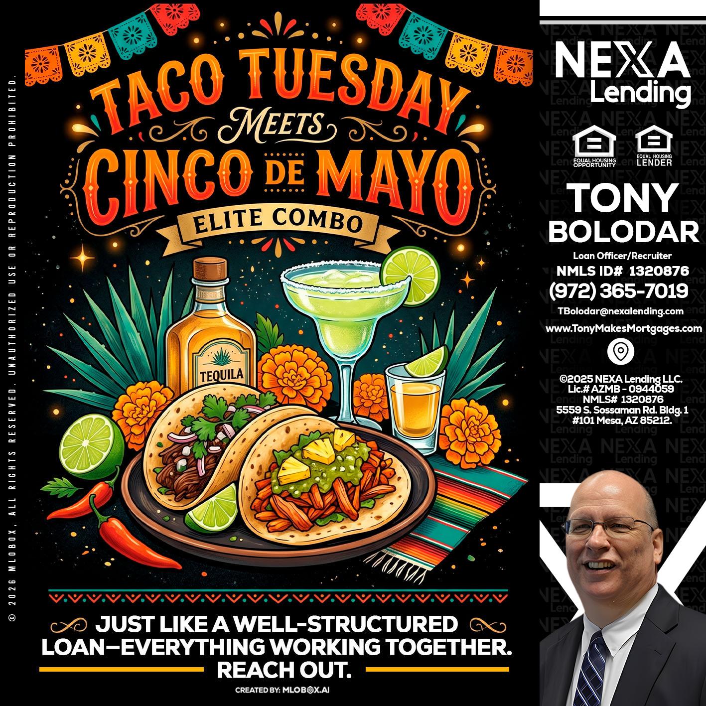 TACO TUESDAY - Tony Bolodar -Loan Officer/Recruiter