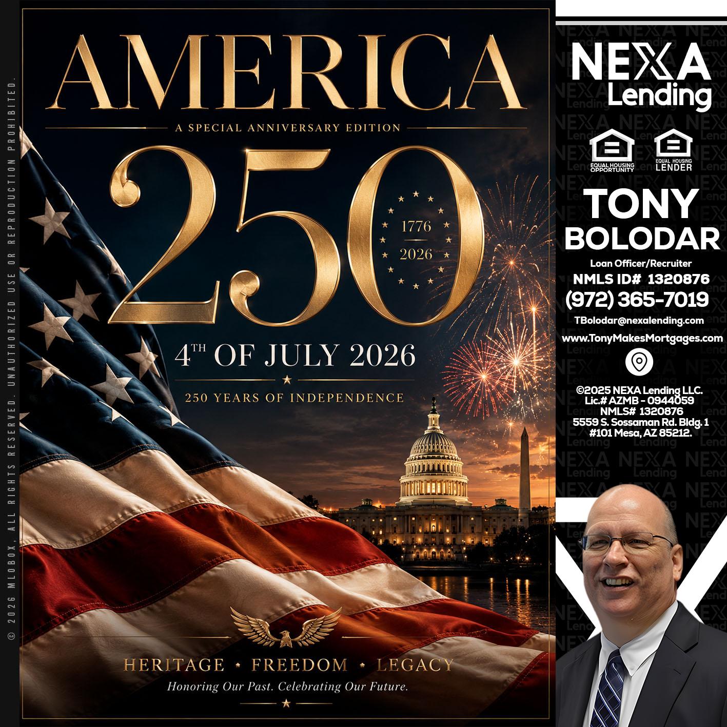 AMERICA 250 TH - Tony Bolodar -Loan Officer/Recruiter