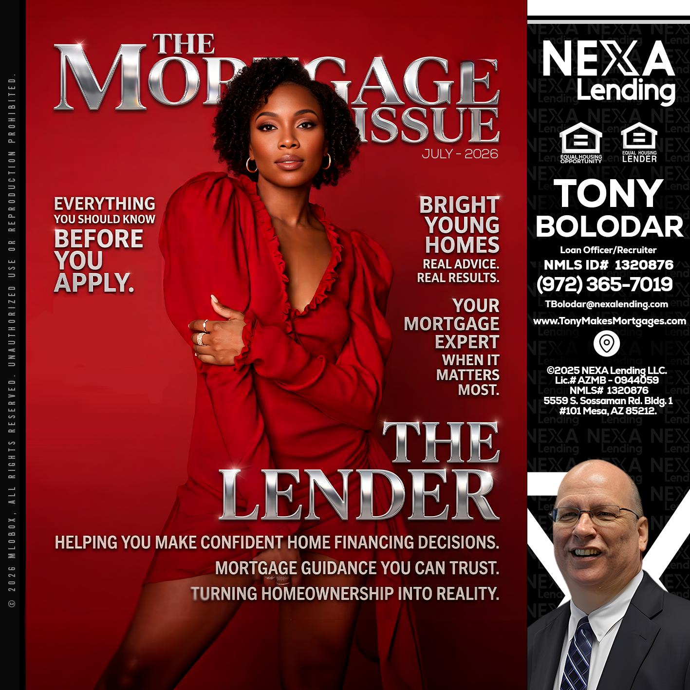 THE MORTGAGE ISSUE JULY - Tony Bolodar -Loan Officer/Recruiter