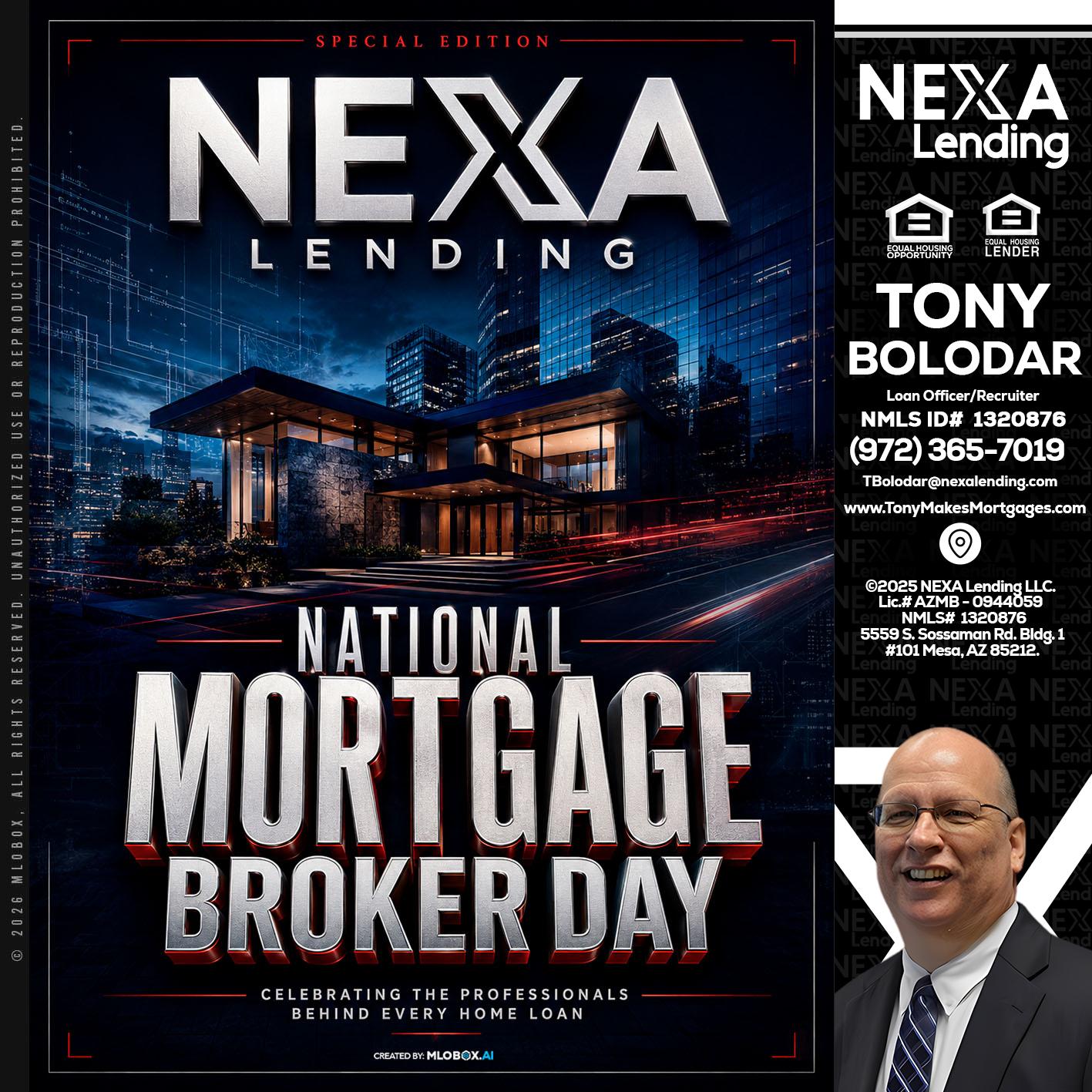 NATIONAL MORTGAGE BROKER DAY - Tony Bolodar -Loan Officer/Recruiter