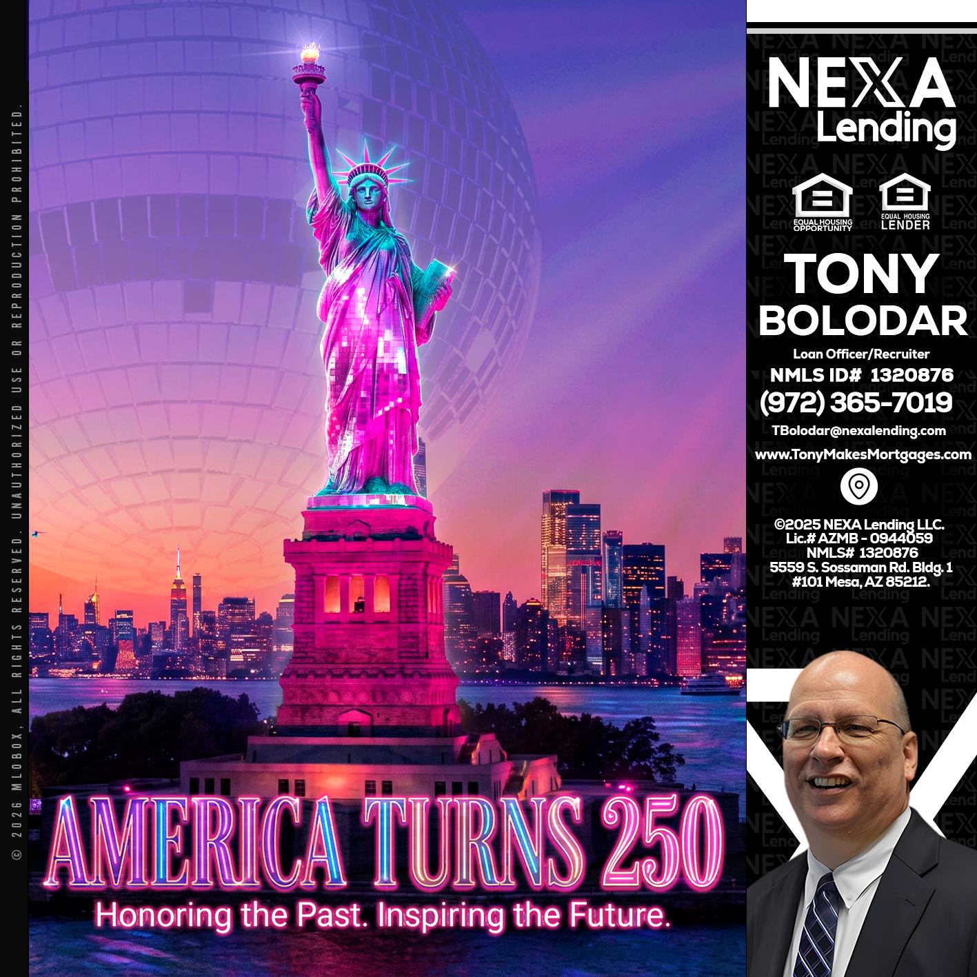 AMERICA TURNS 250 - Tony Bolodar -Loan Officer/Recruiter