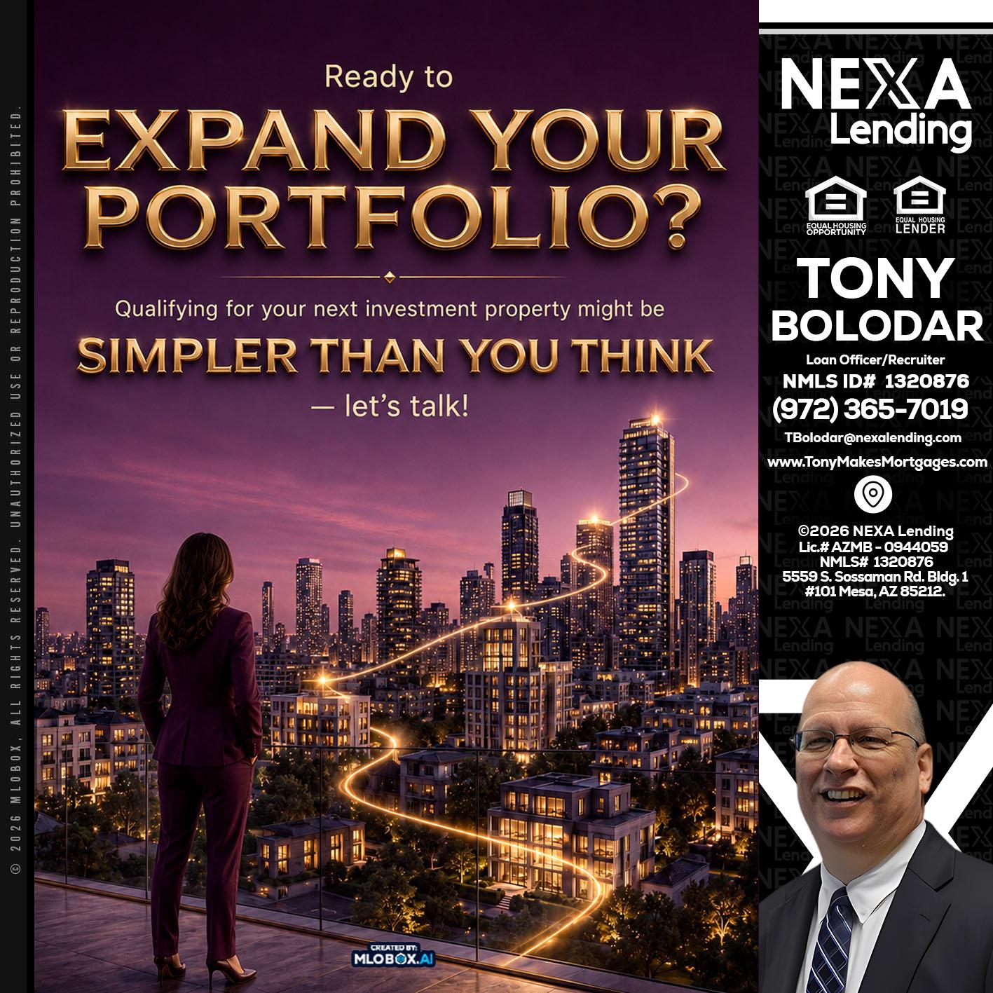 EXPAND YOUR PORTFOLIO - Tony Bolodar -Loan Officer/Recruiter