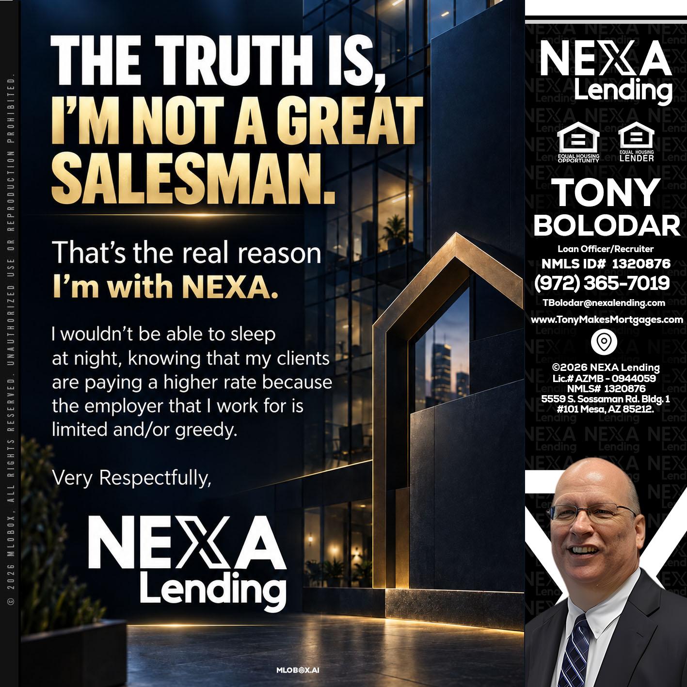 THE TRUTH IS - Tony Bolodar -Loan Officer/Recruiter