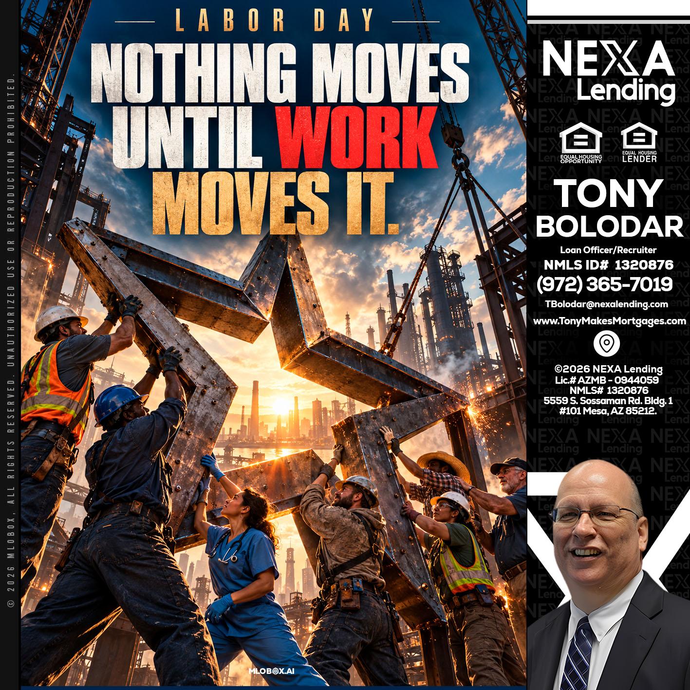 LABOR DAY - Tony Bolodar -Loan Officer/Recruiter