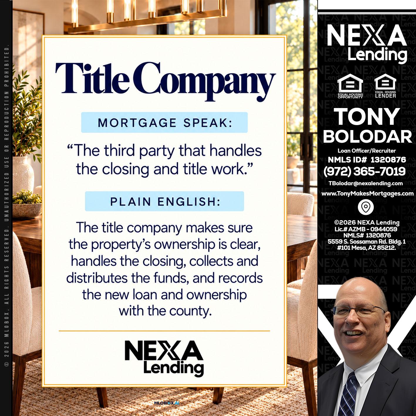 TITLE COMPANY - Tony Bolodar -Loan Officer/Recruiter