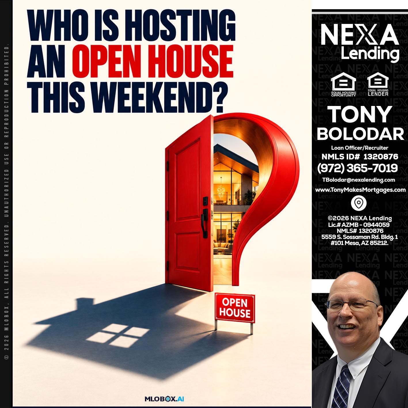 who is hosting - Tony Bolodar -Loan Officer/Recruiter