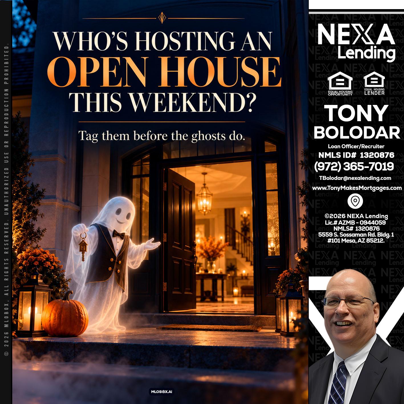 WHO IS HOSTING? - Tony Bolodar -Loan Officer/Recruiter